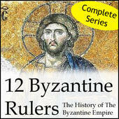 12 Byzantine Rulers by Lars Brownworth