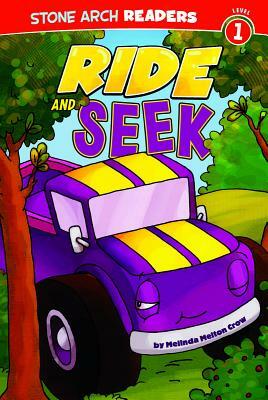 Ride and Seek by Melinda Melton Crow