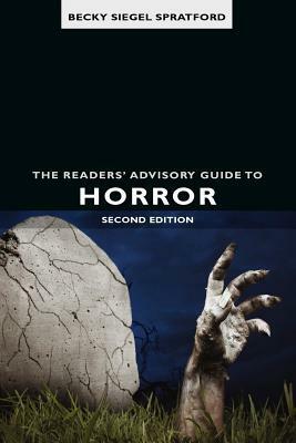 The Readers' Advisory Guide to Horror by Becky Siegel Spratford