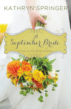 A September Bride by Kathryn Springer