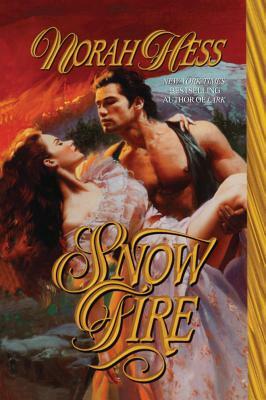 Snow Fire by Norah Hess