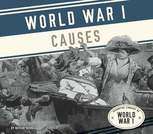 World War I Causes by Nathan Sacks