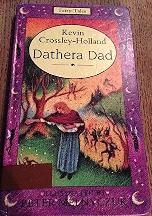Dathera Dad by Kevin Crossley-Holland