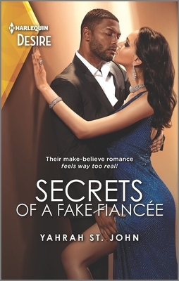 Secrets of a Fake Fiancée by Yahrah St. John