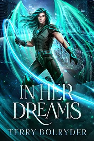 In Her Dreams by Terry Bolryder