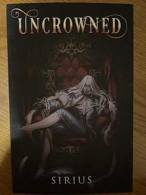 Uncrowned by Sirius