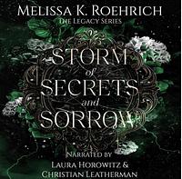 Storm of Secrets and Sorrow by Melissa K. Roehrich