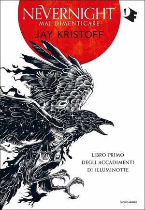 Nevernight. Mai dimenticare by Jay Kristoff