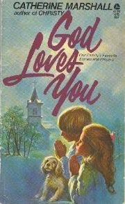 God Loves You by Catherine Marshall
