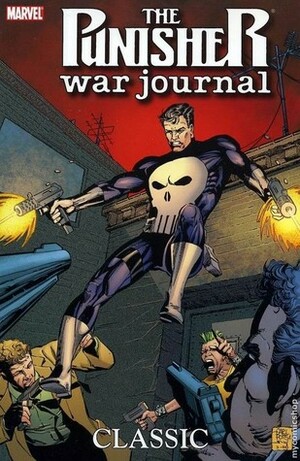 Punisher War Journal Classic, Vol. 1 by Jim Lee, Carl Potts, John Wellington