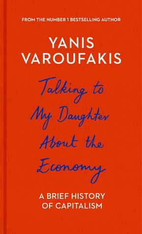 Time for change wie ich meiner Tochter die Wirtschaft erkläre  by Yanis Varoufakis
