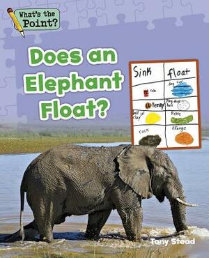 Does an Elephant Float? by Tony Stead, Capstone Classroom