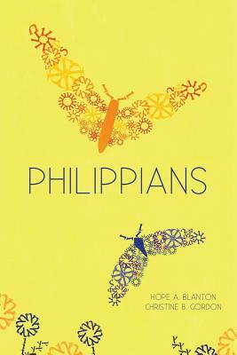 Philippians: At His Feet Studies by Hope a. Blanton, Christine B. Gordon