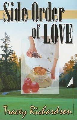 Side Order of Love by Tracey Richardson