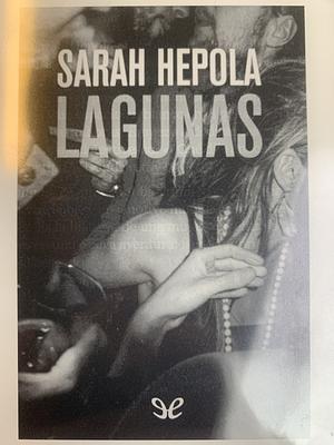 Lagunas by Sarah Hepola