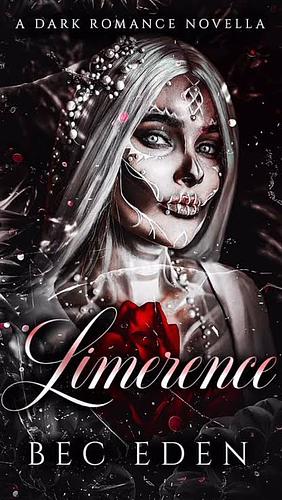 Limerence by Bec Eden