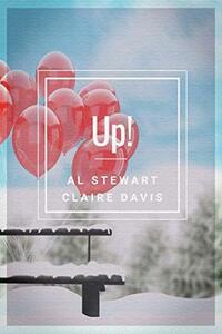 Up! by Claire Davis, Al Stewart