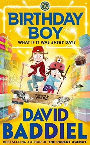 Birthday Boy by Jim Field, David Baddiel