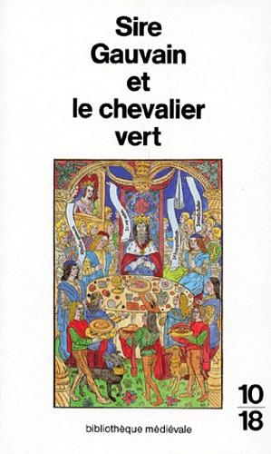 Sire Gauvain et le Chevalier vert by Unknown
