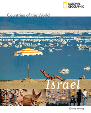 National Geographic Countries of the World: Israel by Emma Young