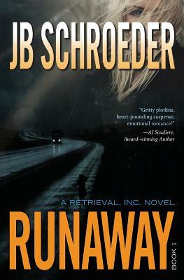 Runaway by Jb Schroeder