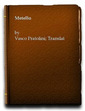 Metello by Vasco Pratolini