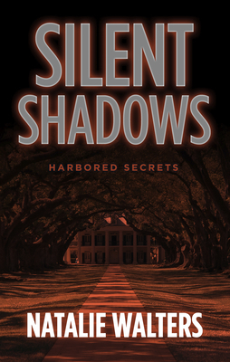 Silent Shadows by Natalie Walters