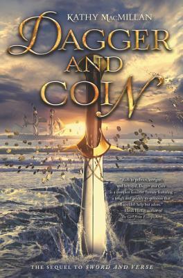 Dagger and Coin by Kathy MacMillan