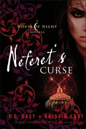 La Maison de la Nuit : La malédiction de Neferet by P.C. Cast, Kristin Cast