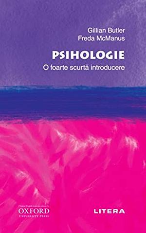 Psihologie. O foarte scurtă introducere by Gillian Butler, Freda McManus