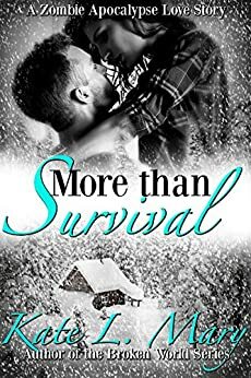 More than Survival by Kate L. Mary