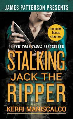 Stalking Jack the Ripper by Kerri Maniscalco