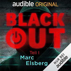 Blackout, Teil 1 by Marc Elsberg