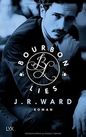 Bourbon Lies by J.R. Ward