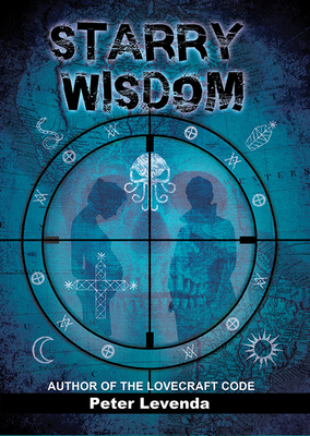 Starry Wisdom, Volume 3 by Peter Levenda