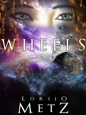 Wheels by Lorijo Metz