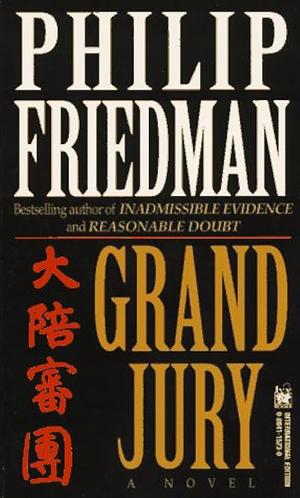 Grand Jury by Phillip Friedman