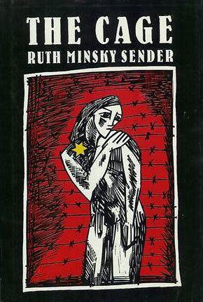 The CAGE by Ruth Minsky Sender, Ruth Minsky Sender