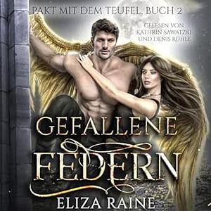 Gefallene Federn by Eliza Raine