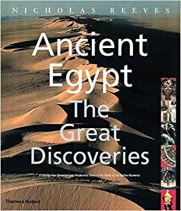 Ancient Egypt: The Great Discoveries by Nicholas Reeves