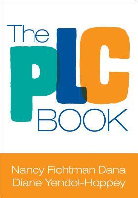 The Plc Book by Nancy Fichtman Dana, Diane Yendol-Hoppey