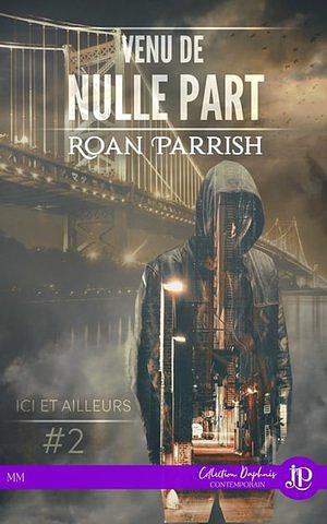 Venu de nulle part by Roan Parrish