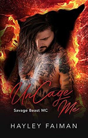 UnCage Me by Hayley Faiman