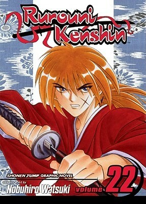 Rurouni Kenshin, Volume 22 by Nobuhiro Watsuki