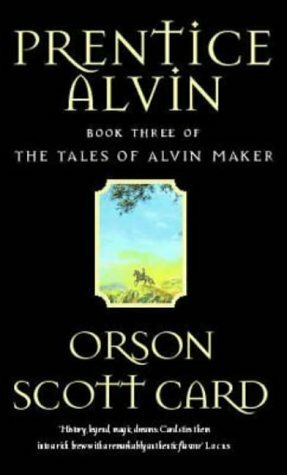 Prentice Alvin by Orson Scott Card