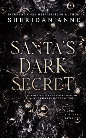 Santa's Dark Secret by Sheridan Anne