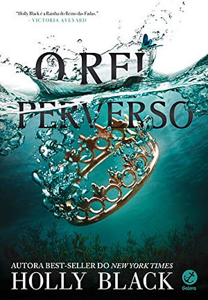 O Rei Perverso by Holly Black