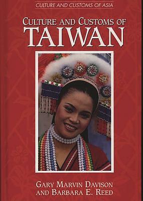 Culture and Customs of Taiwan by Gary Marvin Davison