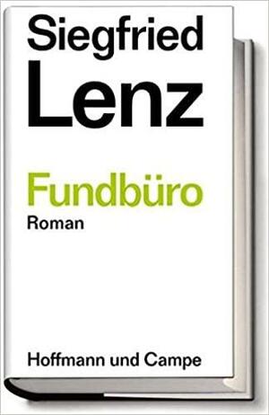 Fundbüro: Roman by Siegfried Lenz