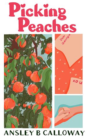 Picking Peaches  by Ansley B Calloway